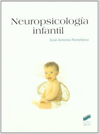Neuropsicología infantil, José Antonio Portellano - SINTESIS EDITORIAL