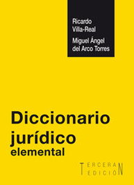 Diccionario jurídico elemental, Ricardo Villa-real y M.A. Del Arco Torres - COMARES