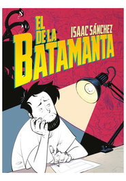 Tebeos Dolmen Editorial S.L. El de la Batamanta (3ª Edición) de Isaac Sánchez
