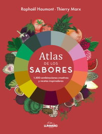 Atlas de los sabores, Raphaël Haumont - LUNWERG EDITORES