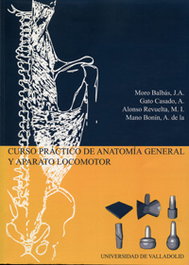 Curso Práctico De Anatomía General Y Aparato Locomotor, Moro Balbas, Jose Antonio/Gato Casado, Angel Luis/Alonso Revuelta, Maria Isabel/Mano Bonin - UNIV.VALLADOLID