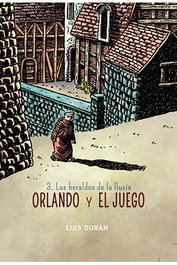 Orlando y El Juego 03 (Los Heraldos de La Lluvia)