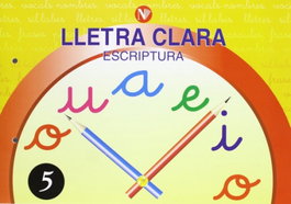 Lletra clara, escriptura 5, Martí Solanes, Montserrat; Giró Murtró, Rosa María - NADAL EDARCA EDITORIAL