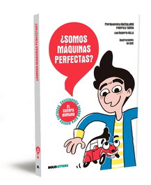 ¿Somos máquinas perfectas? - Pierdomenico Baccalario