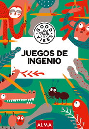 EDITORIAL ALMA, Juegos de ingenio (Good Vibes)