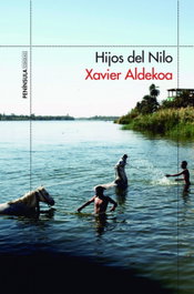 Hijos del Nilo, Xavier Aldekoa - PENINSULA