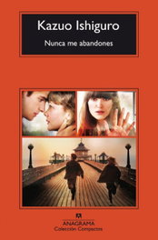 Nunca me abandones, Kazuo Ishiguro - ANAGRAMA