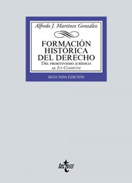 Formación histórica del Derecho, Alfredo José Martínez González - TECNOS