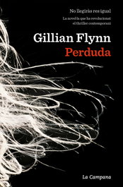 Perduda, Gillian Flynn - LA CAMPANA