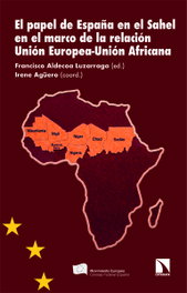 CATARATA, El papel de España en el Sahel en el marco de la relación Unión Europea-Unión Africana, Irene Agüero - CATARATA