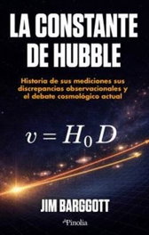La constante de Hubble, Jim Baggott - Editorial Pinolia