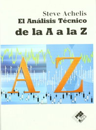 ANÁLISIS TÉCNICO DE LA A A LA Z, Steven B. Achelis - VALOR EDITIONS
