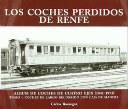 MAQUETREN, Los coches perdidos de Renfe, VV. AA - MAQUETREN