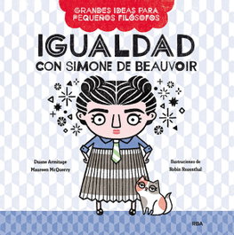 Igualdad con Simone de Beauvoir, Armitage Duane - RBA MOLINO