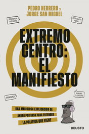 Extremo centro: El Manifiesto, Pedro Herrero Mestre - DEUSTO