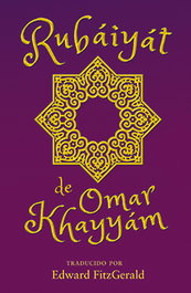 Rubáiyát, Omar Khayyám - LIBRERIA UNIVERSITARIA (LU)