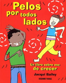 OCEANO TRAVESIA, Pelos por todos los lados: un libro sobre eso de crecer
