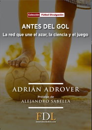 FDL. FUTBOL DE LIBRO, Antes del gol - FDL. FUTBOL DE LIBRO