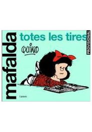 Penguin Random House Grupo Editorial, S.A.U. Mafalda. Totes les tires (Català)