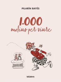 1.000 motius per viure, Pilarín Bayés - LA GALERA