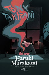 Tony Takitani, Haruki Murakami - TUSQUETS