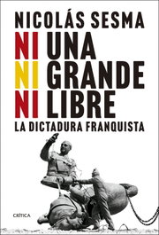 Ni una, ni grande, ni libre, Nicolás Sesma - CRITICA