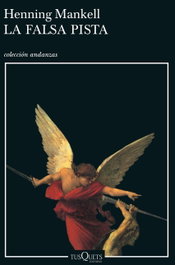 La falsa pista, Henning Mankell - TUSQUETS