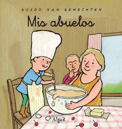 ALGAR EDITORIAL, Mis abuelos - Guido Van Genechten