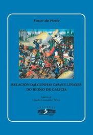 Relación dalgunhas casas e liñaxes do Reino de Galicia, Vasco da Ponte - TOXOSOUTOS, S.L.