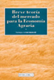 ACRIBIA Breve teoría del mercado para la economía agraria/otras economías sectoriales