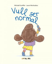 Vull ser normal, Michaël Escoffier - HACHETTE HEROES