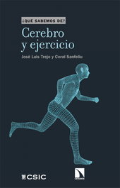 Cerebro y ejercicio, José Luis Trejo - CATARATA