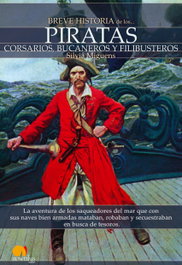 Breve Historia de los Piratas, Silvia Miguens Narvaiz - NOWTILUS EDITORIAL
