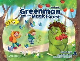 CAMBRIDGE, Greenman and the Magic Forest Second edition. Pupil's Book with Digital Pack Level A - Greg Archer