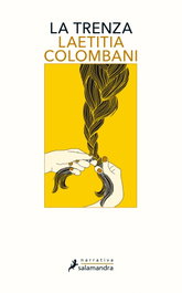 La trenza, Laetitia Colombani - Salamandra