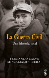 Arzalia Ediciones, Guerra Civil: Una historia total, Ferna Calvo González-Regueral - Arzalia Ediciones
