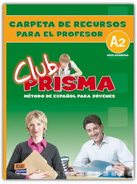 EDINUMEN, CLUB PRISMA Nivel A2 - Carpeta de Recursos para el profesor