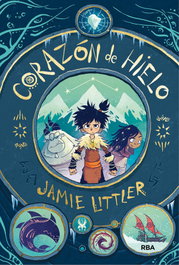 Corazón de Hielo, Jamie Littler - RBA MOLINO