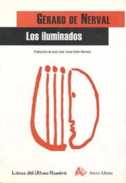 Los iluminados, Gérard de Nerval - ARENA LIBROS EDITORIAL