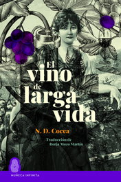 Vino de larga vida, Nicolae Dumitru Cocea - MUÑECA INFINITA