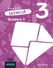 ANAYA, Llengua 3. Quadern 1 - ANAYA