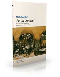 Petita Crònica, Stefan Zweig - ELA GEMINADA EDICIONS