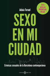 Sexo en mi ciudad, Adaia Teruel - LIBROS DEL K.O