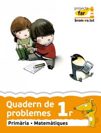 PROBLEMES 1 'FAR' (VAL/11) - PRIMARIA, BROMERA