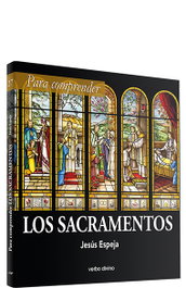 Para comprender sacramentos.(Para leer, vivir, comprender), Jesus Espeja Pardo - VERBO DIVINO