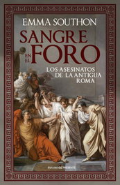 Sangre en el foro, Emma Southon - PASADO & PRESENTE