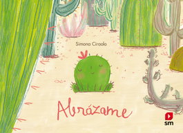 Abrázame, Simona Ciraolo - SM