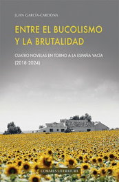 Entre el bucolismo y la brutalidad, Juan García-Cardona - Comares
