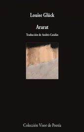 Ararat, Louise Glück - Visor Editorial