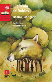 SM, El círculo de robles